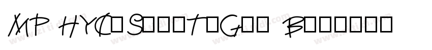 MP HYCuSongTiGb1 Bol字体转换